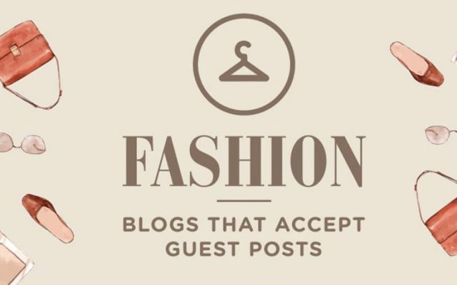 How to Submit fashion Guest Posting for Free/Paid