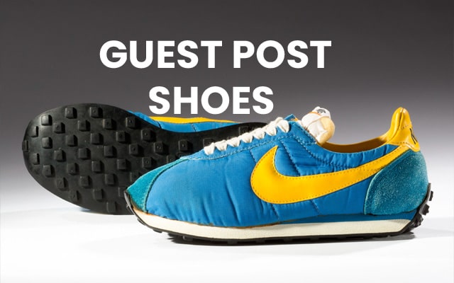 How to Submit shoes Guest Posting for Free/Paid