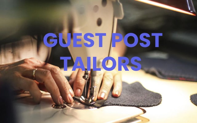 How to Submit tailors Guest Posting for Free/Paid